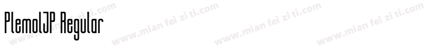 PlemolJP Regular字体转换